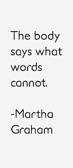 For each quote, you can also see the other characters and themes related to it (each theme is indicated by its own dot and icon, like this one: Martha Graham Quotes Sayings Page 2 Dance Quotes Inspirational Dance Quotes Dancer Quotes