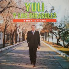 Yuli y los girasoles — que pasa entre los dos 03:46. Yuli Y Los Girasoles Amor Gitano Yuli Y Los Girasoles Free Download Borrow And Streaming Internet Archive