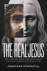 The Real Jesus: Stockstill: 9781629999913: Amazon.com: Books