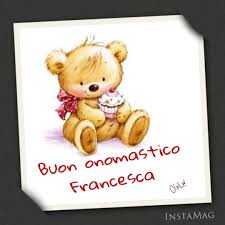 Buon Onomastico Francesca Buon Onomastico Onomastico Auguri Di Compleanno Divertenti