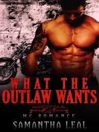 Nick stahlnecker is eighteen and not ready to grow up yet. Read What The Outlaw Desires Mc Romance Online By Samantha Leal Books