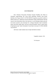 Pedoman penyusunan proposal dan laporan skripsi s1 sistem informasi & s1 teknik informatika stmik amikom yogyakarta 12 3.1.8 halaman kata pengantar kata pengantar sebaiknya dibuat ringkas dalam satu atau dua halaman. Pedoman Penyusunan Penulisan Proposal Penelitian Dan Skripsi