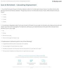 Distance and displacement worksheet key. Quiz Worksheet Calculating Displacement Study Com