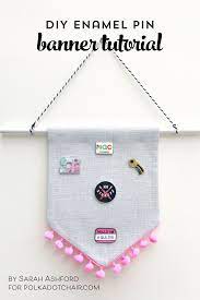 Diy Enamel Pin Banner Tutorial Enamel Pins Diy Enamel Pin Display Canvas Banner