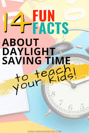 14 Fun Facts About Daylight Saving Time Sarah Ever After In 2020 Daylight Savings Time Fun Facts Facts