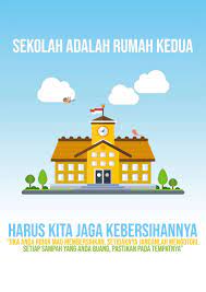 Menjaga kebersihan lingkungan sekolah walaupun saat ini kita sedang belajar di rumah dan tidak datang ke sekolah tapi. Kata Kata Poster Kebersihan Lingkungan Sekolah