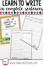 Getting Your Students To Write In Complete Sentences Writing Lesson Plans Writing Complete Sentences Writing Lessons