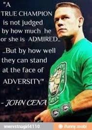 John Cena Is Such An Inspiring Person Some Of The Words That Come Out Of His Mouth Make Me Laugh Like I Never Have Laugh John Cena Quotes John Cena Wwe