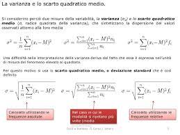 Varianza e scarto quadratico medio non sono la stessa cosa: Le Misure Di Variabilita
