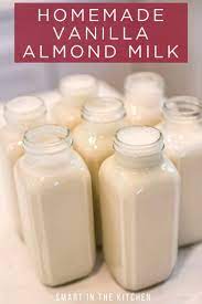 Homemade Vanilla Almond Milk Sweetened With Dates Recipe Almond Milk Recipes Homemade Almond Milk Recipes Homemade Almond Milk