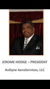 I'm looking forward to interviewing with CEO x President, Av Dyne Aero Services owner Jerome Hodge! Ooh la la!, AvDyne AeroServices, LLC is a certified Service Disabled Veteran-Owned Small Business ...