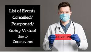 List of 60+ IT events cancelled/postponed/going virtual due to ...