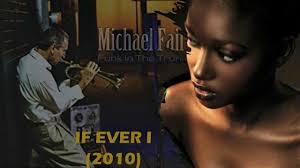 MICHAEL FAIR "If Ever I "