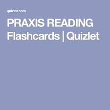 Read Practice Flashcards Quizlet Educational Subjects Flashcards Praxis Study Teaching Certification