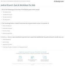 Select one or more questions using the checkboxes above. Judicial Branch Quiz Worksheet For Kids Study Com