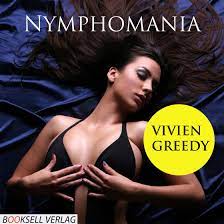 Libro.fm | Nymphomania - Heiße Spiele einer Unersättlichen (Ungekürzt)  Audiobook