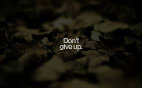 hd wallpaper dont give up words