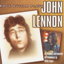 Logan, Willie, Rock Guitar Plays John Lennon