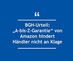 Bgh Urteil A Z Garantie Von Amazon Hindert Handler Nicht An Klage