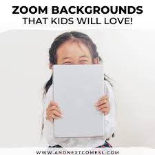 Using zoom to set up video calls with your friends is a helpful way to stay in touch from a distance. Fun Backgrounds For Zoom That Kids Will Love And Next Comes L Hyperlexia Resources