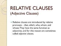 The shared noun phrase the man is understood to fill that gap (i saw the man). Ppt Relative Clauses Adjective Clauses Powerpoint Presentation Free Download Id 2599522
