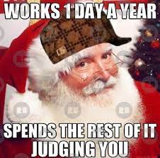Santaclaus Memes Memesdaily Funny Christmas Cards Xmas Xmascards Hilarious Jokes Funny Merry Christmas Memes Christmas Memes Funny Christmas Memes
