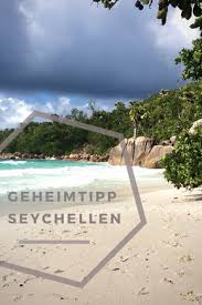 Lebensgefuhl Geheimtipp Seychellen Im Indischen Ozean Seychellen Seychellen Urlaub Urlaub