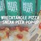 Wrecktangle Pizza Sneak Peek Pop-Up