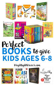 Gift Guide The Best Book Gifts For 6 8 Year Olds Bright Light Mama Books For First Graders Books For Second Graders Book Gifts