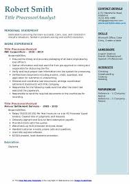 Title processors are responsible for the processing of deeds, mortgages, and other legal documents. Title Processor Resume Samples Qwikresume