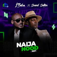 Sound sultan is no doubt one of the legends of afrobeats in nigeria. 2baba X Sound Sultan Naija Hood Rep Download Mp3 Olagist