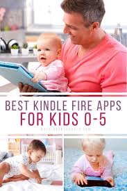 Best Kindle Fire Apps For Kids From Age 1 To 5 Years Old In 2020 Kids App Travel With Kids Fun Family Activities