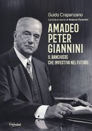 Amadeo Peter Giannini. Il banchiere che investiva nel futuro : Crapanzano,  Guido, Fiorentini, Roberto: Amazon.it: Giochi e giocattoli