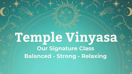 Temple Vinyasa | Balanced-Strong-Relaxing