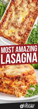 The Most Amazing Lasagna Recipe Recipe In 2020 Best Lasagna Recipe Homemade Lasagna Lasagna Recipe