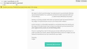 While security and privacy is core to ledger, one can make a theoretical case that ledger can spy on transaction details, or even. Beware Latest Ledger Email Phishing Scam Making The Rounds Headlines News Coinmarketcap