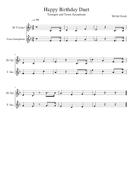 (3 days ago) happy birthday for trumpet, with fingering. Happy Birthday Duet Sheet Music For Trumpet In B Flat Saxophone Tenor Mixed Duet Musescore Com