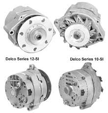 The Delco 10 Si And 12 Si Alternators