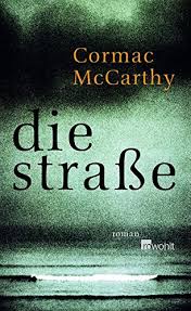 Maybe you would like to learn more about one of these? Die Strasse Roman Mccarthy Cormac Stingl Nikolaus Amazon De Bucher
