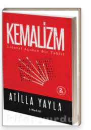 Kemalizm Liberal Acidan Bir Tahlil