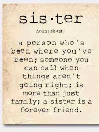 Quotes For Friends Meaning Best Sayings Sister Sisters Quotes Sister Quotes Love My Sister