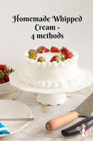 Place water, sugar and glucose in a heavy sugar pan. Easy Homemade Whipped Cream 4 Different Methods Veena Azmanov