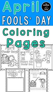 April Fools Day Activity 5 April Fool S Day Coloring Pages Repinned By Pediastaff Please Visit April Fools Day April Activities New Year Coloring Pages