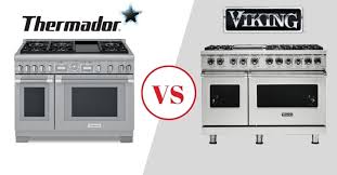 Huge selection · excellent service · name brands · low prices Thermador Vs Viking Ranges Best High End Stoves Reviewed