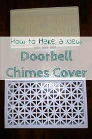 Make A New Chimes Cover For Your Old Wired Doorbell Chimes And Give It An Updated Look Doorbell Cover Doorbell Chime Diy Doorbell