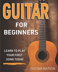 Now, let's go for the easy songs with few guitar chords for beginners. Guitar For Beginners Learn To Play Your First Song Today Nation Guitar 9781951791797 Amazon Com Books