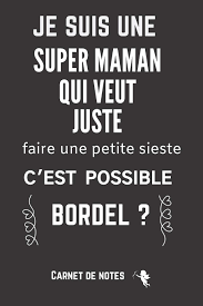 Mes suggestions de cadeau de noël pour une maman gastronome, fan de technologie ou mélomane. Je Suis Une Super Maman Qui Veut Juste Faire Une Petite Sieste C Est Possible Excellente Idee De Cadeau Anniversaire Noel Celebration Bienveillance Et Humour French Edition Publishing Marie Et