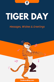Tiger Day 79 Best Messages Quotes Greetings In 2020 Save The Tiger Day Greetings