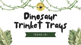Dinosaur Trinket Trays