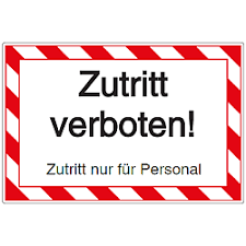 Das klingt erstmal dramatisch für dich, wissen wir. Zutritt Verboten Schilder Kein Zutritt Symbole Kaufen Seton